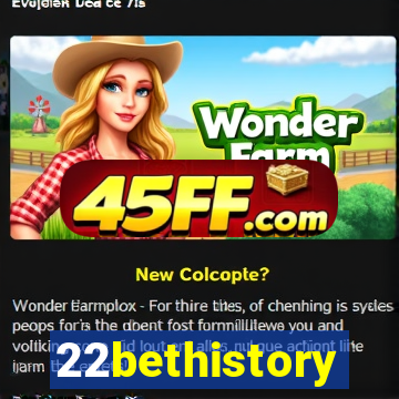 22bethistory