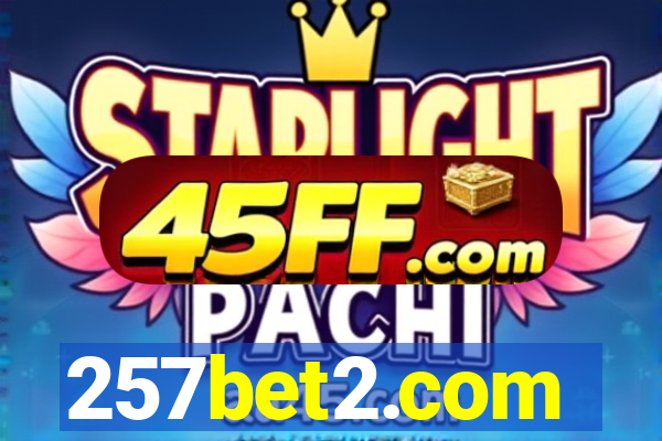 257bet2.com