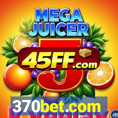 370bet.com