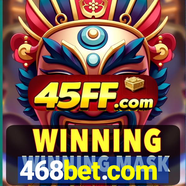 468bet.com