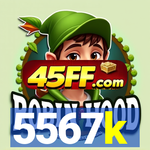 5567k