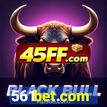 561bet.com