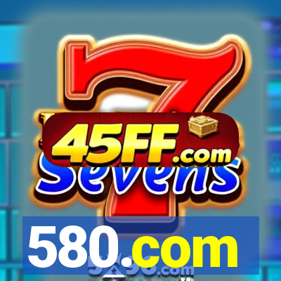 580.com