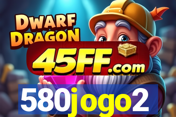 580jogo2