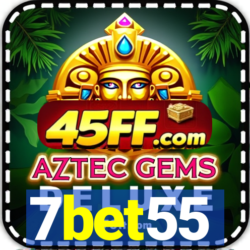 7bet55