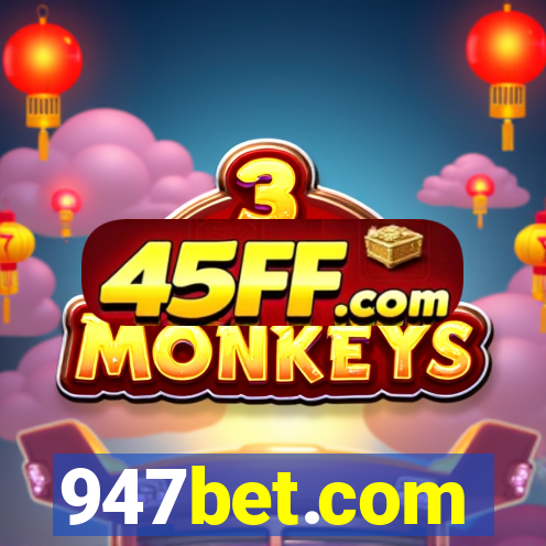 947bet.com