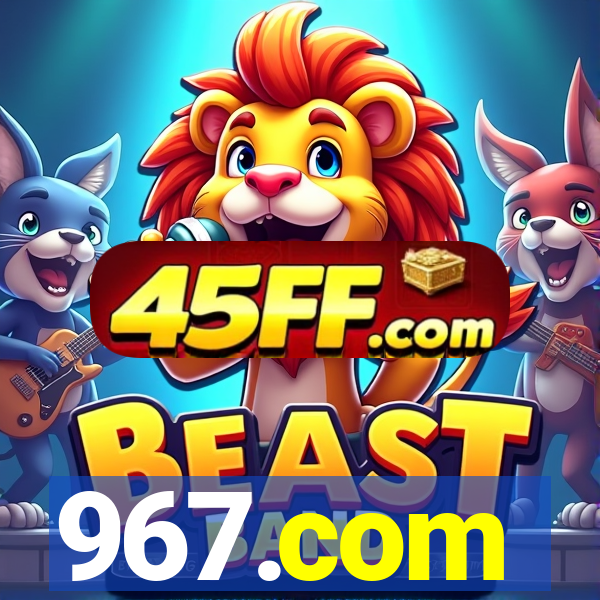 967.com
