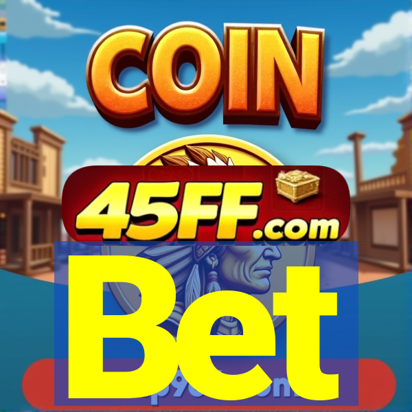 Bet