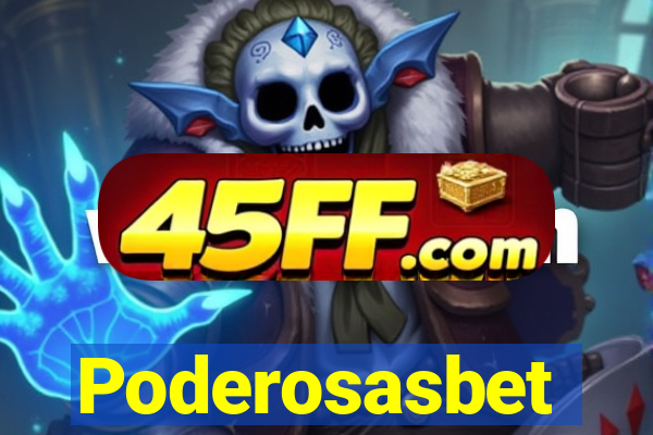 Poderosasbet