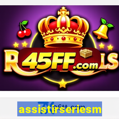 assistirseriesmp4