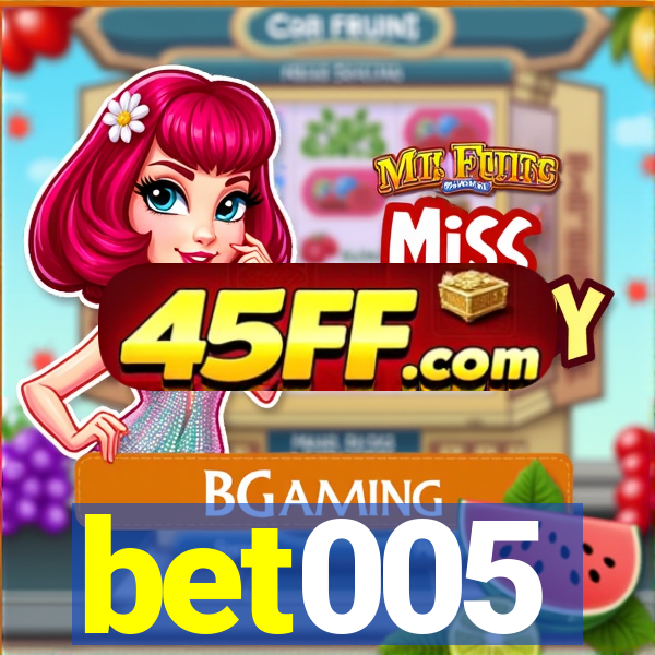 bet005