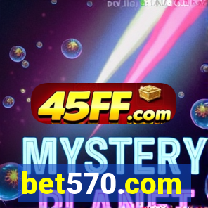 bet570.com