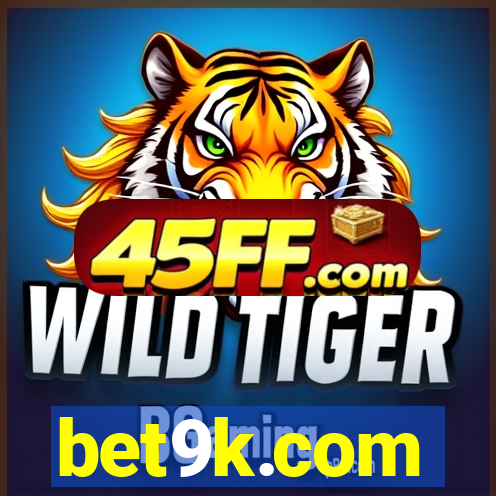 bet9k.com