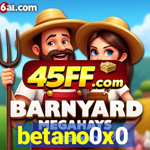 betano0x0