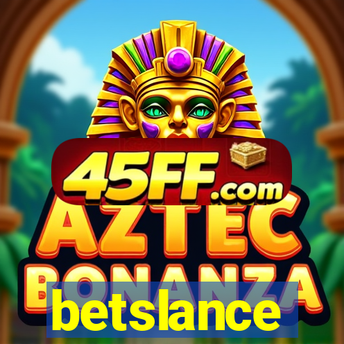 betslance