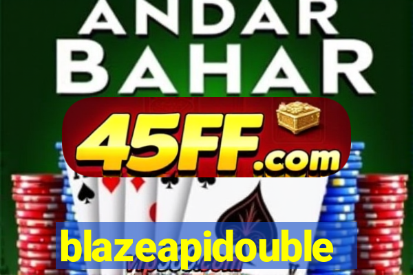 blazeapidouble