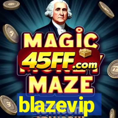 blazevip