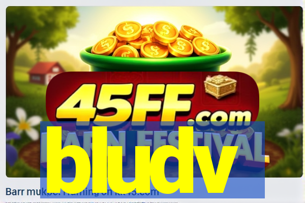 bludv