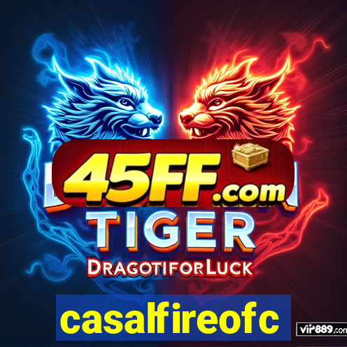 casalfireofc