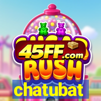 chatubat