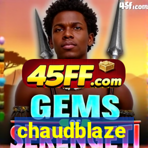 chaudblaze