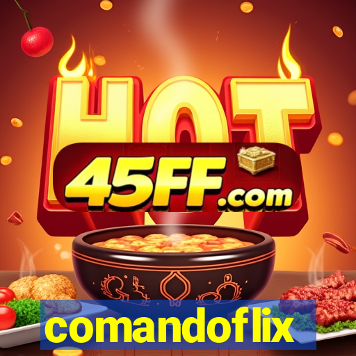 comandoflix