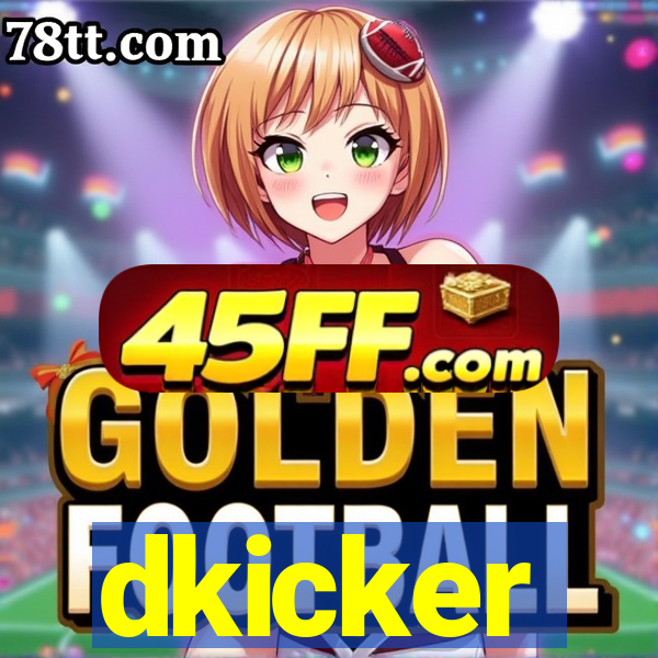 dkicker