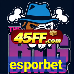 esporbet