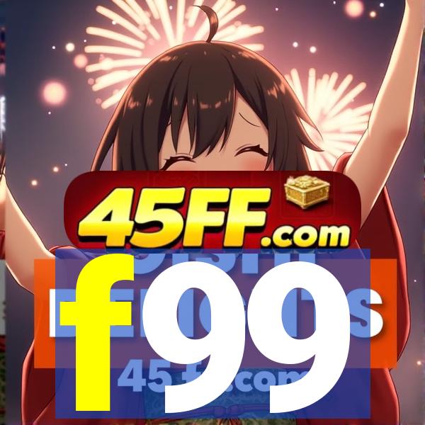f99
