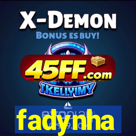 fadynha