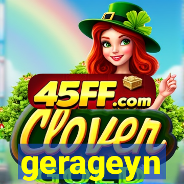 gerageyn