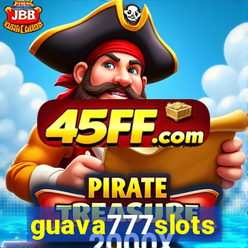 guava777slots