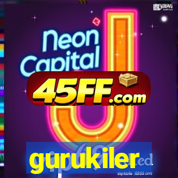gurukiler