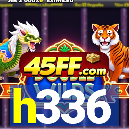 h336