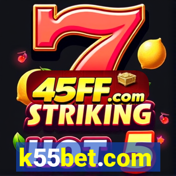 k55bet.com