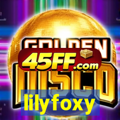 lilyfoxy