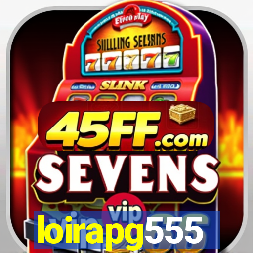 loirapg555