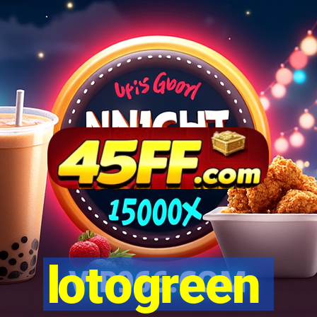 lotogreen