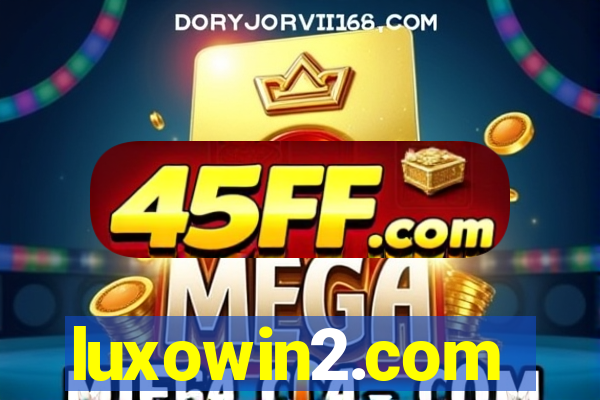 luxowin2.com
