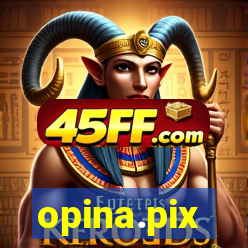 opina.pix