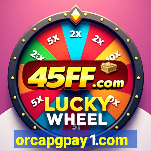orcapgpay1.com