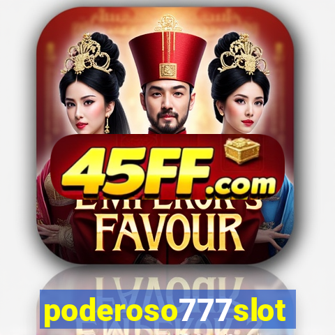 poderoso777slots