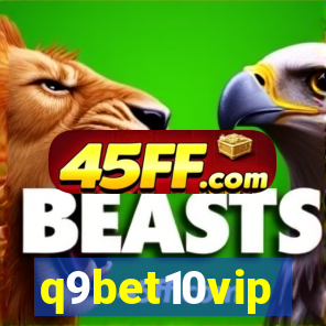 q9bet10vip
