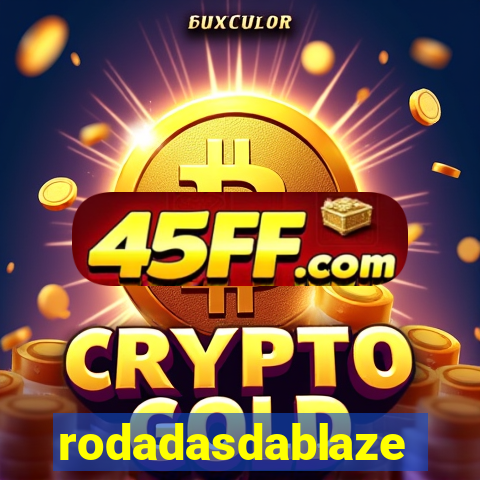 rodadasdablaze