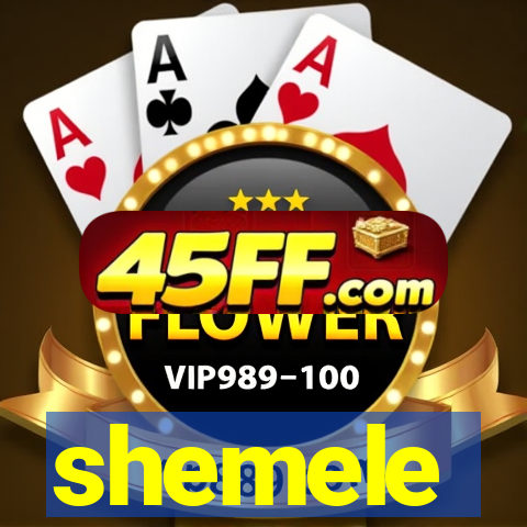 shemele