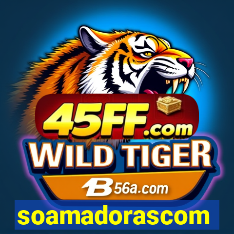 soamadorascom
