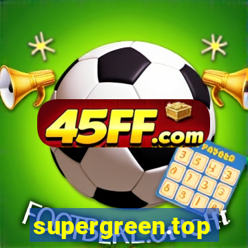 supergreen.top