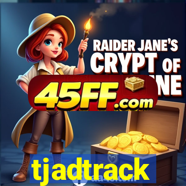 tjadtrack