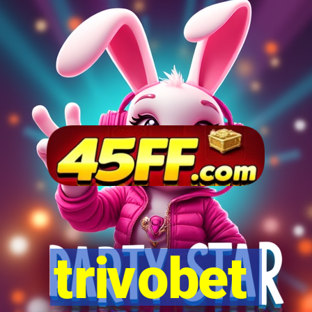 trivobet