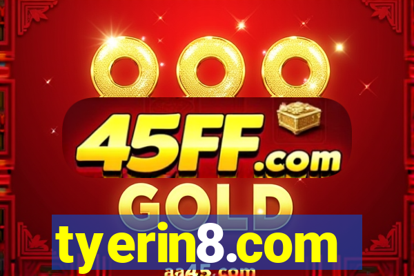tyerin8.com